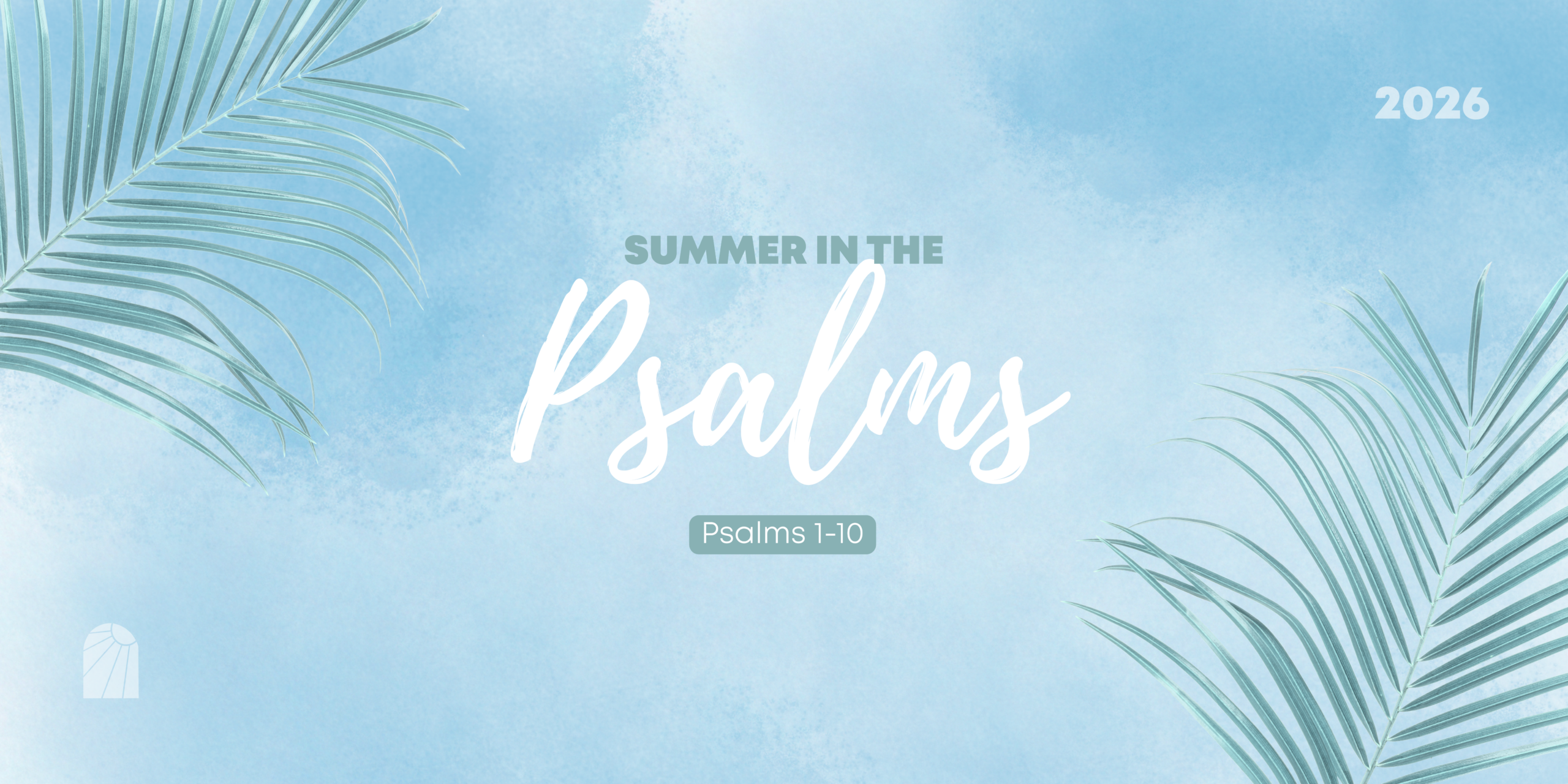 Summer in the Psalms | 2026 graphic